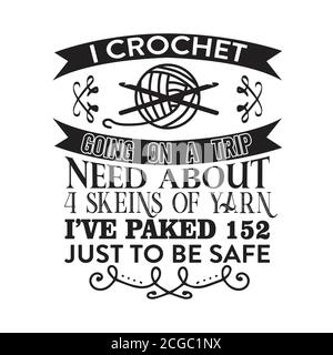 Crochet Citation et dire bon pour l'impression. Je crochet en voyage Illustration de Vecteur
