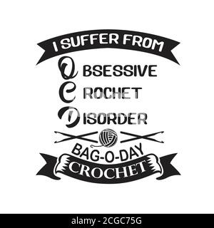 Crochet Citation et dire bon pour l'impression. Je souffre de crochet Illustration de Vecteur