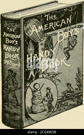 . Parmi les camps; ou, les histoires des jeunes de la guerre . les ntres et les cow-boys du Sud-Ouest, et sont d'un intérêt absorbant. SCRIBNERS LIVRE FOTI LES JEUNES. Deux LIVRES POUR. GARÇONS ET FILLES. M. Beard a ajouté soixante nouveaux dessins à son American BoysHandy Book, pour illustrer les nouveaux jeux, sports et contriv-ances mécaniques qu'il a incorporés dans cette dernière édition. Le volume BeardsCompanion de l'American Girls Handy Book est réduit à prix réduit, toutes les fonctionnalités sont conservées. Les deux sont abondamment illustrés avec des centaines d'images et de dessins, et dans leur nouvelle robe sera premier Banque D'Images