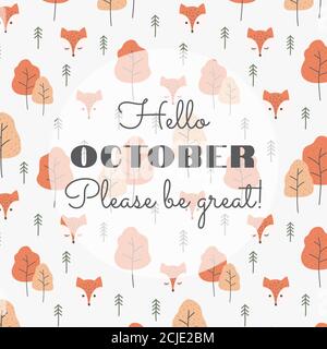 Texte « Hello october » avec motif coloré. Texte lettrage avec renards et arbres arrière-plan, automne couleurs vecteur. Illustration de Vecteur