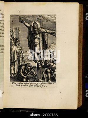 . Sacrum sanctuarium crucilis et patientiae crucifixorum et cruciferorum, embematicis imaginibus laborantium et aetroantium ornatum: Articices gloriosi nouae artis bene viuendi et moriendi secundum rationem regulae et circini . . I*... Banque D'Images