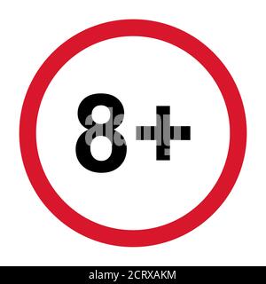 panneau plat de restriction 8+ isolé sur fond blanc. Symbole de limite d'âge. Pas d'illustration d'avertissement de moins de huit ans . Illustration de Vecteur