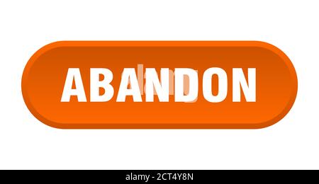bouton abandonner. signe arrondi isolé sur fond blanc Illustration de Vecteur