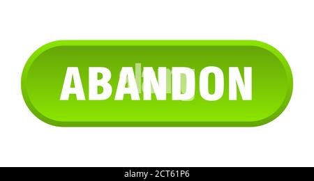 bouton abandonner. signe arrondi isolé sur fond blanc Illustration de Vecteur