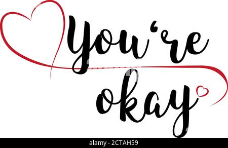 Lettrage « You're OK » avec cœur rouge Illustration de Vecteur