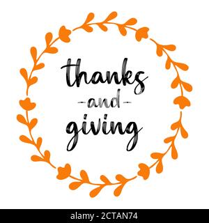 Remerciements tirés à la main et citation avec couronne pour carte postale, bannière, affiche, logo, prospectus. Lettrage de célébration pour le jour de Thanksgiving Illustration de Vecteur