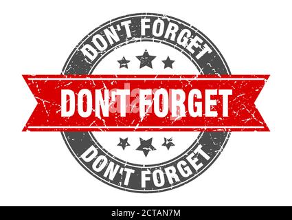 n'oubliez pas le timbre rond avec ruban. affiche. étiquette Illustration de Vecteur