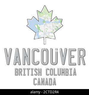 Carte de Vancouver à l'intérieur de la feuille d'érable. Texte centré ci-dessous « Vancouver, Colombie-Britannique, Canada ». Concept pour fier de vivre à Vancouver. Vecteur. Illustration de Vecteur