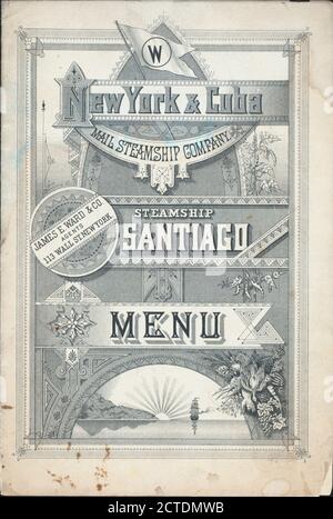 DÎNER tenu par LA POSTE COMPAGNIE DE NAVIRE À VAPEUR à SANTIAGO À CIENFUEGOS (SS.), image fixe, menus, 1883 Banque D'Images