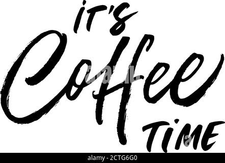 C'est la calligraphie moderne de la forme de temps de café. Illustration de Vecteur