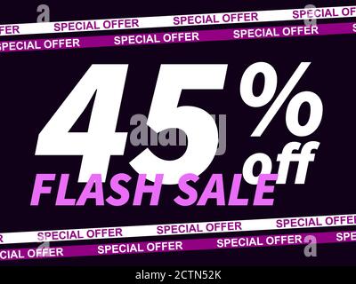 Solde Flash, offre spéciale 45 % de réduction. Ruban adhésif et texte sur fond noir. Vendredi noir. Conception pour les articles promotionnels, les coupons et les cartes-cadeaux. V Illustration de Vecteur