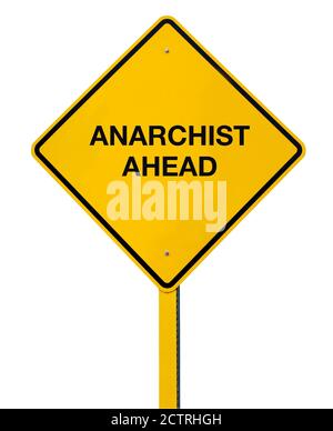 Panneau de signalisation Anarchist Ahead isolé sur fond blanc Banque D'Images
