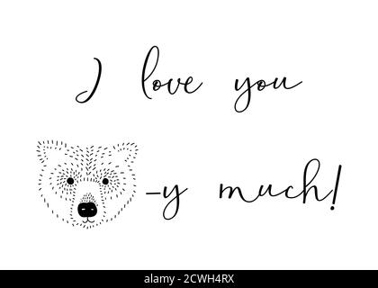 Je t'aime beary beaucoup de vecteur de lettrage. Minimaliste Je vous aime citer. Motif carte de Saint-Valentin noir et blanc monochrome. Illustration de Vecteur