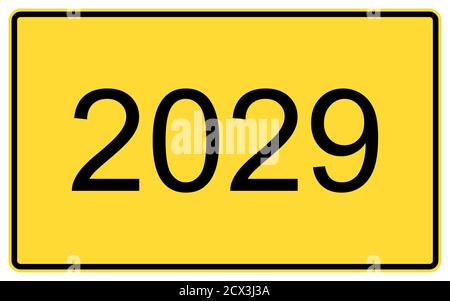 nouvelle année 2029. nouvelle année 2029 sur un panneau d'affichage de route jaune. Banque D'Images