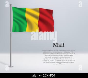 Drapeau du Mali sur le mât. Modèle pour le jour d'indépendance Illustration de Vecteur