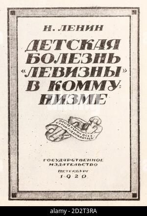 Couverture du livre de Vladimir Lénine 'maladie de l'enfance du 'Leftisme' dans le communisme'. 1920. Banque D'Images