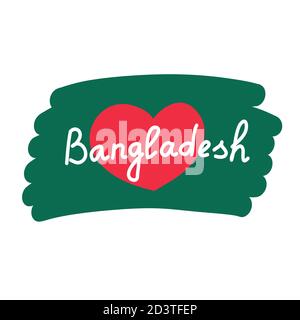 Drapeau du Bangladesh avec coeur d'amour, illustration vectorielle manuscrite sur fond blanc. Drapeau bangladais simplifié stylisé vert rouge Illustration de Vecteur