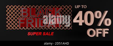 Bannière, affiche ou arrière-plan de grande qualité Black Friday Super sale avec texte 3D indiquant jusqu'à 40 % de réduction. Forme idéale pour une étiquette de billet d'oscillation Banque D'Images