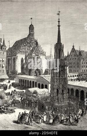 Place du marché. La belle fontaine et l'église notre-Dame à Hauptmarkt, Nuremberg, Bavière. Allemagne. Vieux XIX siècle dessin gravé de Voyage à Nuremberg le Tour du monde 1864 Banque D'Images