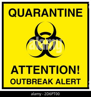 Symbole de mise en quarantaine attention alerte d'épidémie , zone Arrêter nouvelle épidémie de coronavirus covid 19 2019 nCoV Illustration de Vecteur