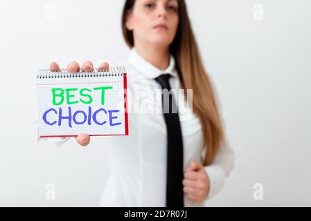 Affiche textuelle indiquant le meilleur choix. Texte de photo d'affaires acte de choisir ou de décider entre deux ou plusieurs possibilités modèle affichant différentes couleurs vides Banque D'Images