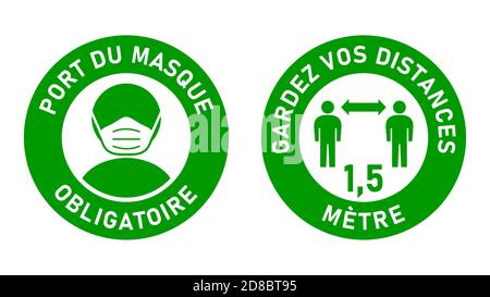 Panneaux ronds en français 'Port du Masque obligatoire' (masques obligatoires) et 'Gardez vos distances' (gardez votre distance) à 1,5 mètres. Image vectorielle. Illustration de Vecteur