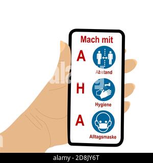 Tient le téléphone portable avec formule AHA. Texte en allemand: Mach mit; AHA, distance, hygiène, masque de tous les jours. Fichier vectoriel Illustration de Vecteur