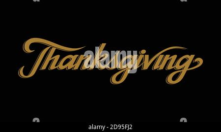 Lettrage à la main au pinceau de Thanksgiving. Style script lettres dorées sur fond noir isolé. Texte vectoriel illustration t shirt design, imprimé, poster, Illustration de Vecteur