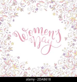 Lettrage à la main pour la Journée des femmes avec des fleurs. Journée internationale de la femme. Modèle de carte de vœux, affiche. Illustration de Vecteur