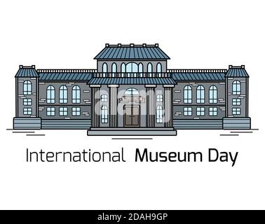 Journée internationale des musées. Contour dessin coloré de la façade du bâtiment du musée avec lettrage sur fond blanc. Carte horizontale vectorielle f Illustration de Vecteur