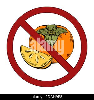 Croquis de couleur de contour d'un persimmon entier et d'une pièce avec hachurage dans le signe d'interdiction. Interdiction des aliments allergiques. Vectorisation interdite pour les menus Illustration de Vecteur