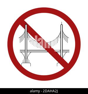 Interdiction de la construction de ponts. Esquisser le dessin d'un pont sur des colonnes en signe d'interdiction. Signe d'interdiction de vecteur pour les logos, les icônes et votre Illustration de Vecteur