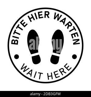 Icône de marquage au sol circulaire bilingue allemand et anglais avec empreintes de chaussures avec les expressions « Bitte Hier WARTEN » et « Please Wait ». Image vectorielle. Illustration de Vecteur