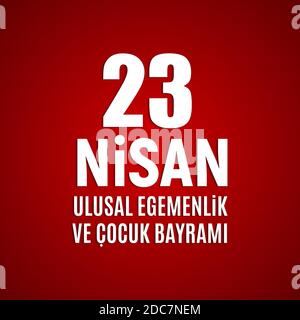 23 avril Journée des enfants parle turc : 23 Nisan Cumhuriyet Bayrami . Illustration Banque D'Images