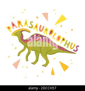Vecteur Parasaurolophus isolé sur fond blanc. Illustration vectorielle avec lettrage et éléments géométriques colorés Illustration de Vecteur
