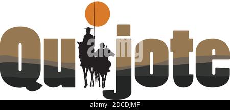 Le mot Quijote avec le dessin de Don Quichotte de la Mancha silhouette. Illustration de Vecteur