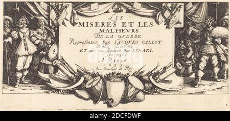 Jacques Callot, (artiste), français, 1592 - 1635, page de titre pour les grandes misères de la guerre, les grandes misères de la guerre, (série), c. 1633, gravure Banque D'Images