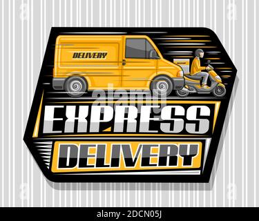 Logo Vector pour Express Delivery, étiquette noire avec illustration du camion en mouvement et conducteur sur moto avec boîte de livraison, signalisation décorative avec Illustration de Vecteur