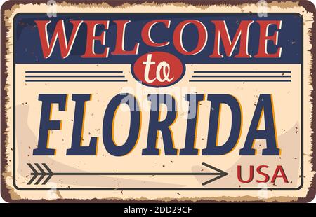 Bienvenue à la Floride - Vector illustration - vintage rusty metal sign Illustration de Vecteur