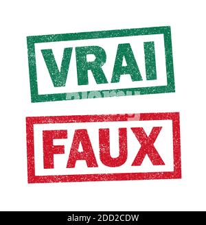 Illustration vectorielle des mots Vrai et Faux (« vert » droit et « rouge » incorrect en français) en tampons d'encre verts et rouges Illustration de Vecteur