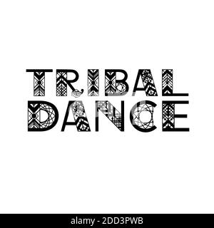 Nom de style de danse tribale écrit par des lettres ethniques. Design vectoriel dessiné à la main pour bannières, cartes, affiches, prospectus et invitations de fête Illustration de Vecteur