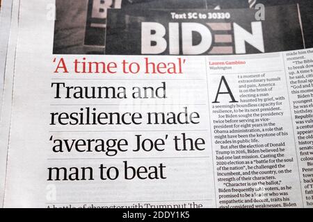 Biden 'UN temps pour guérir' 'trauma et la résilience a fait 'moyenne Joe'The man to beat' US 2020 Election Newspaper titre Sur article dans Guardian Londres Royaume-Uni Banque D'Images
