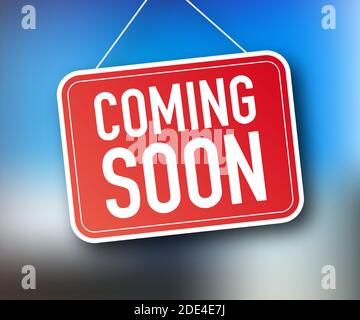 À venir bientôt pendaison signe sur fond blanc. Panneau pour porte. Stock Vector illustration. Illustration de Vecteur