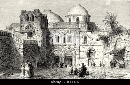 L'Église du Saint-Sépulcre dans la vieille ville de Jérusalem, Palestine, Israël. Ancienne illustration gravée du XIXe Voyage à Jérusalem par Alphonse de Lamartine de El Mundo en la Mano 1879 Banque D'Images