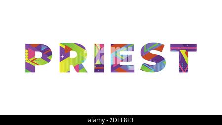 Le mot PRÊTRE concept écrit dans des formes rétro colorées et l'illustration des couleurs. Illustration de Vecteur
