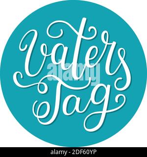 Lettrage à la main de la fête des pères en allemand: Voters Tag. Modèle pour cartes, affiches, tirages. Illustration de Vecteur