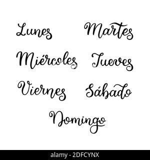 Lettrage en espagnol, jours de la semaine - lundi, mardi, mercredi, jeudi, vendredi, samedi, dimanche. Mots manuscrits pour le calendrier, plan hebdomadaire o Illustration de Vecteur