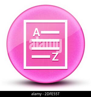 A-Z(icône de la page de liste) globe oculaire brillant élégant rose bouton rond illustration abstraite Banque D'Images