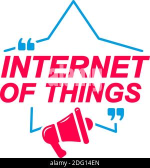 Étiquettes Internet des objets. Bulles de parole avec icône de mégaphone. Autocollant publicitaire et marketing. Illustration de Vecteur