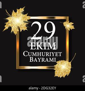 29 Ekim Cumhuriyet Bayraminiz. Traduction : 29 octobre Journée de la République Turquie. Illustration Banque D'Images
